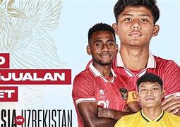 Foto Bola Slot 2024 Indonesia Vs Uzbekistan Hari Ini Live